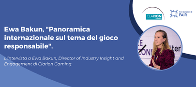 Ewa Bakun, "La panoramica internazionale sul tema del gioco responsabile".